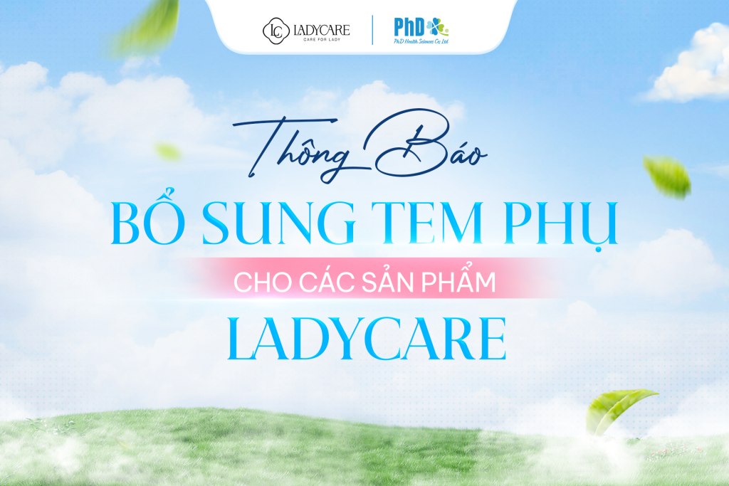 LADYCARE CÓ TEM PHỤ TIẾNG VIỆT – BƯỚC TIẾN MINH BẠCH NÂNG TẦM TRẢI NGHIỆM NGƯỜI DÙNG
